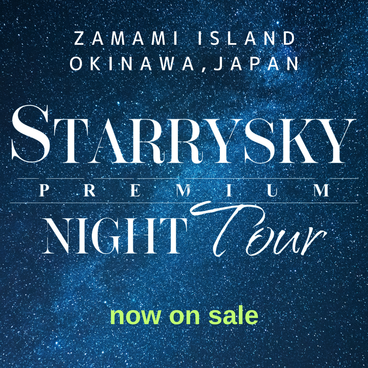 Starry Sky Premium Tour 1